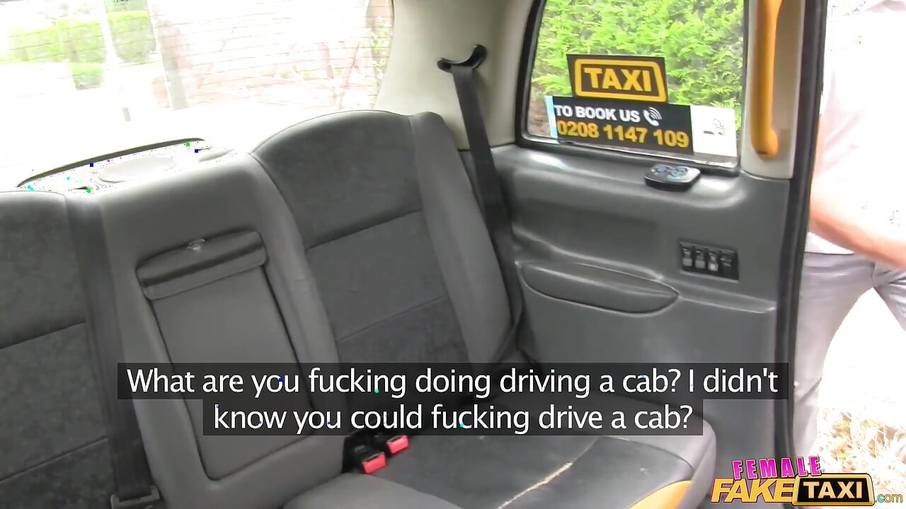 Female Fake Taxi - Hot Cab Creampie for Married Couple
