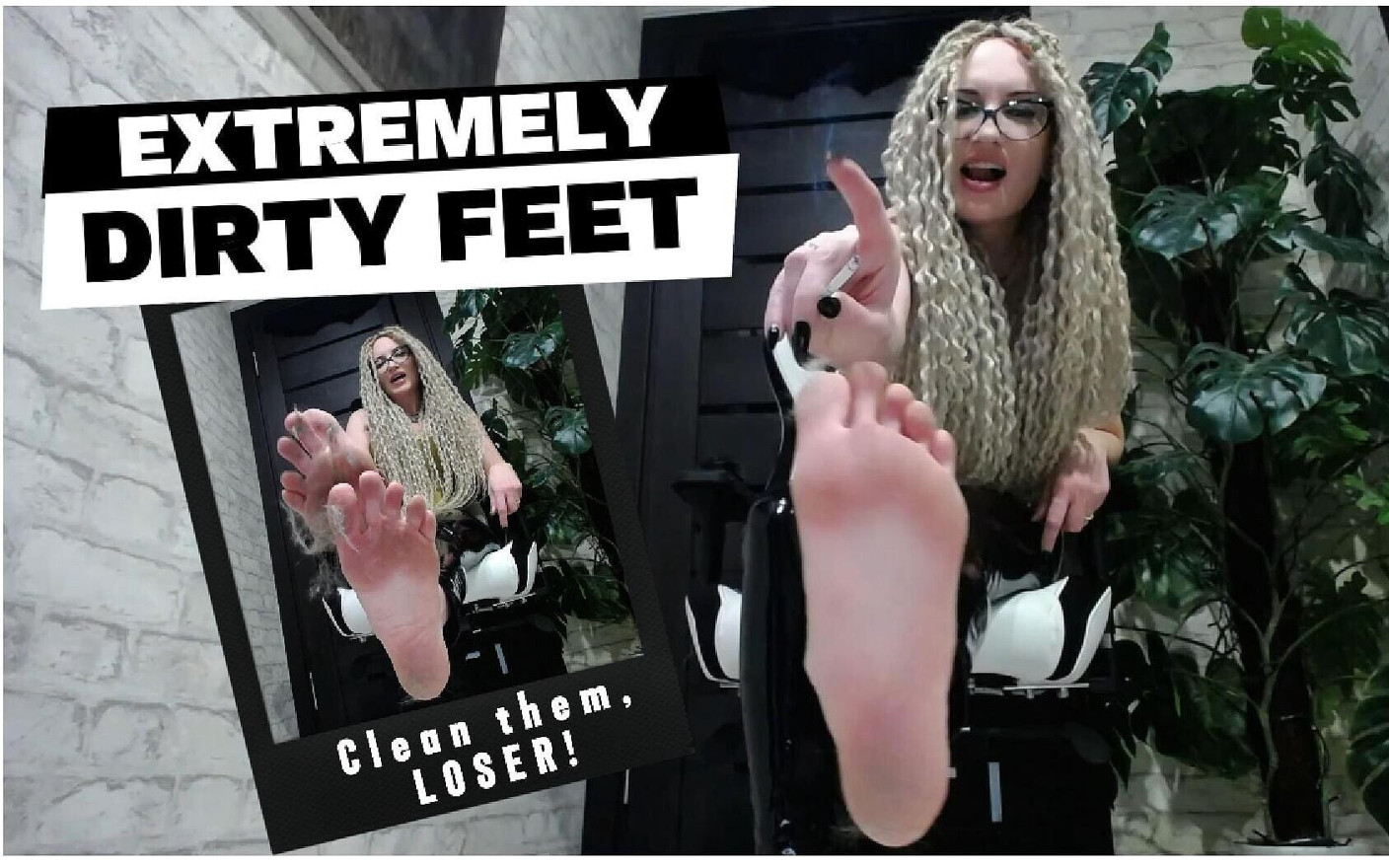 Extremely Dirty Feet for Loser & Sph