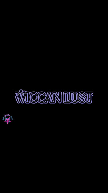 WICCAN LUST - TITTA PÅ HELA PORRKLIPPET PÅ MIN PROFIL