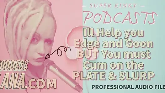 Kinky podcast 11 aku bisa bantuin kamu untuk muasin memekku tapi kamu harus crot di atas piring dan muncrat