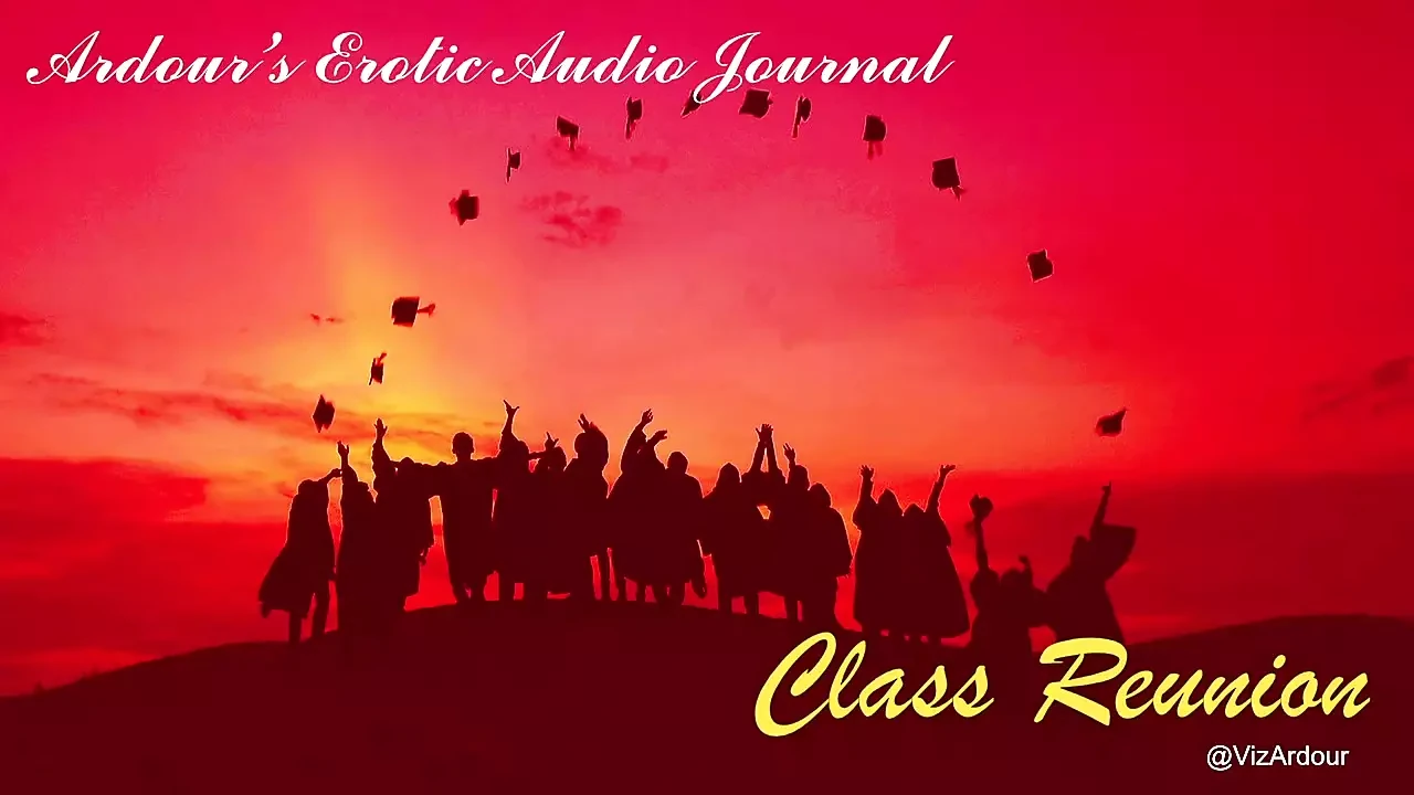 Ardour Erotic Audio Journal  Class Reunion