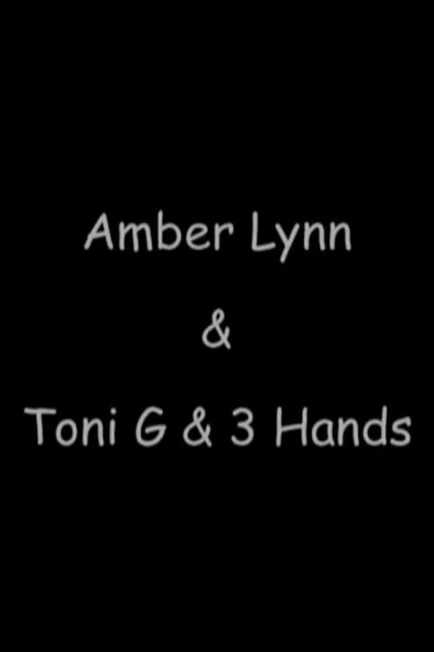 Amber Lynn & Toni G & 3 Hands, Pt 1