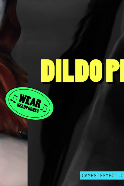 The camp sissy boy presents dildo practice