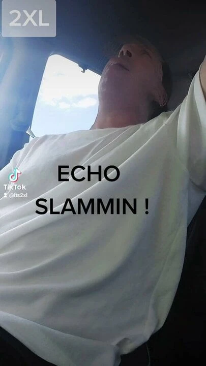 BIGGBUTT2XL ECHO SLAMMIN