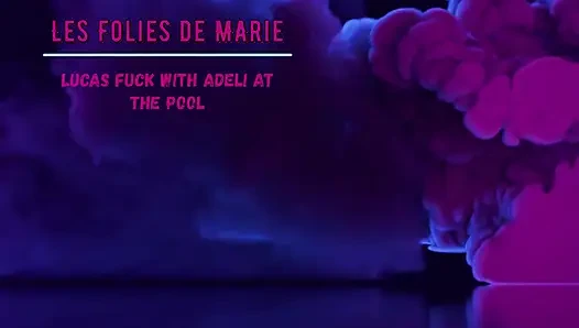Lucas Fucks Adelie by the Pool