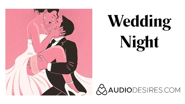 Wedding Night - Marriage Erotic Audio Story, Sexy ASMR