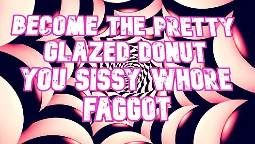 Güzel sırılsıklam donut sen kadın kılıklı fahişe gay ol