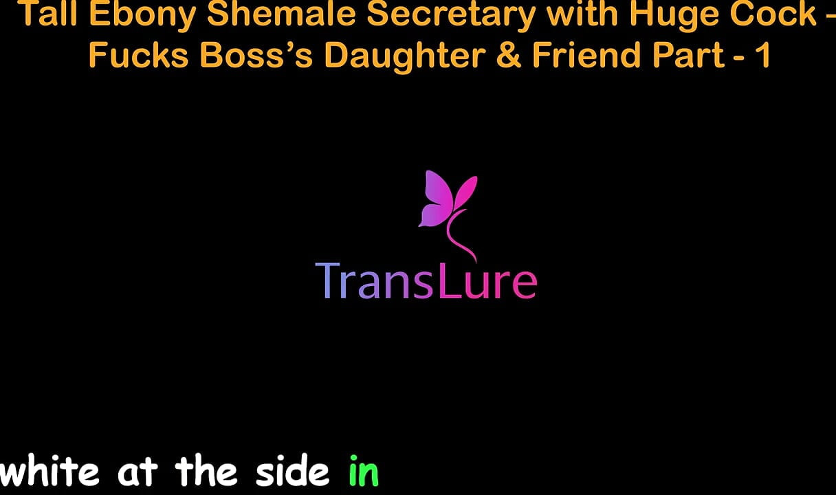 English Audio Sex Story - Tall Ebony Shemale Secretary with Huge Cock - Fucks Boss's Stepdaughter & Friend - Part 1