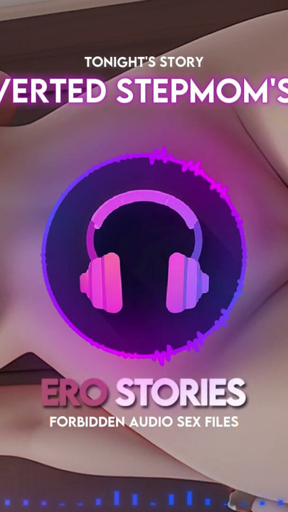 Ero Stories: My Perverted Stepmom's Friend (Audio, ASMR, Whisper, Seductive & Sensual) | Clip 1