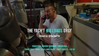 The Yach't Big Loads Orgy