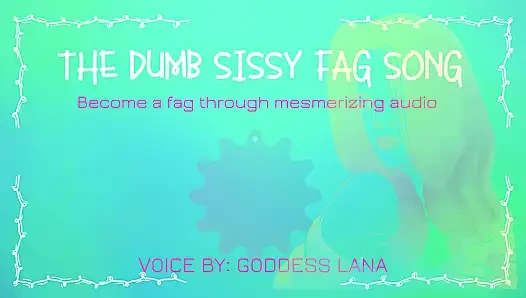 AUDIO ONLY - The dumb sissy fag song