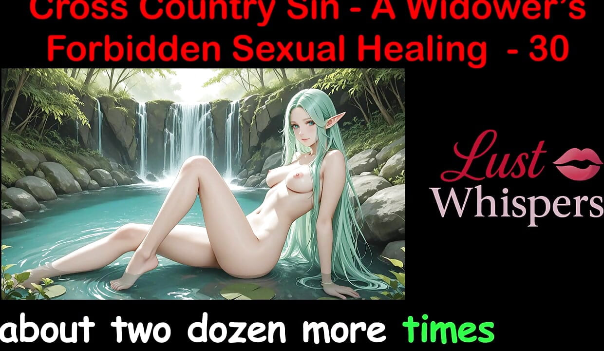 Cross Country Sin a Widower's Interzis sexual partea 30 - engleză audio de sex poveste