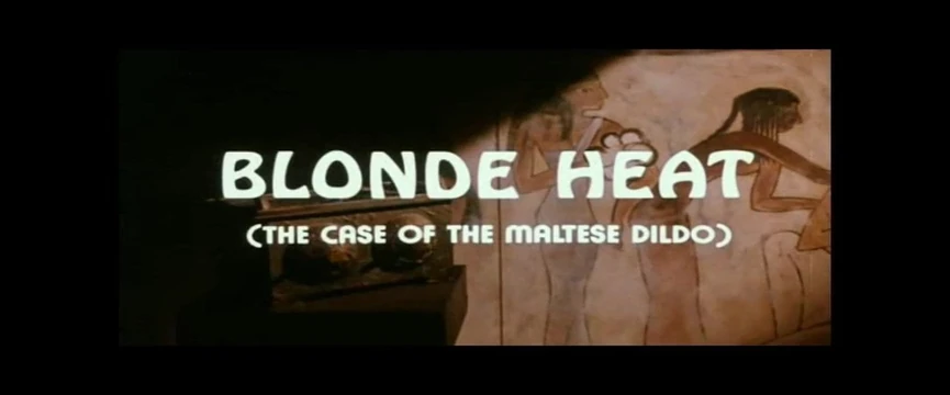 Trailer - Blonde Heat (The Case of the Maltese Dildo) (1985)