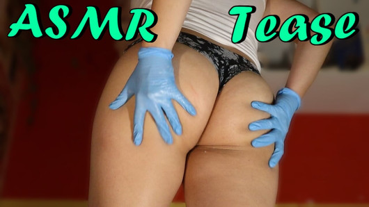 ASMR, lotion taquine le cul + gants, pas de conversation