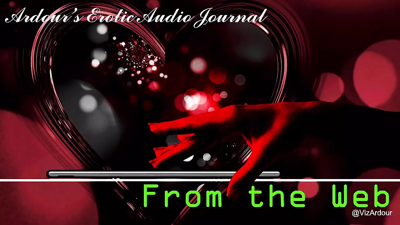 Ardour's Erotic Audio Journal  From the Web