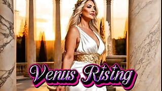 Venus Rising XXX