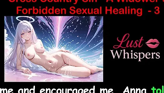 Cross Country Sin: a Widower's Illicit Sexual Healing Part 3 - English Audio Sex Story