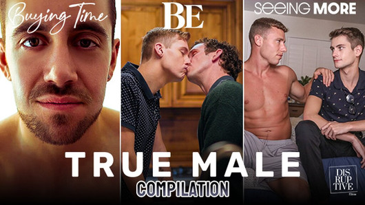 DisruptiveFilms - True Male Compilation- Best Erotic Gay Sex