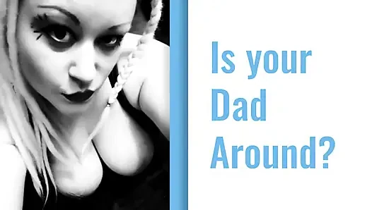 Your Dady Ordered a Whore but Something Came up Its Your Lucky Day