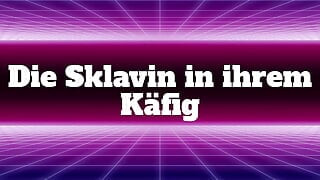 The slave in her cage