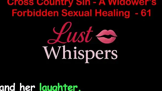 Cross Country Sin a Widower’s Illicit Sexual Healing Part 61 - English Audio Sex Story
