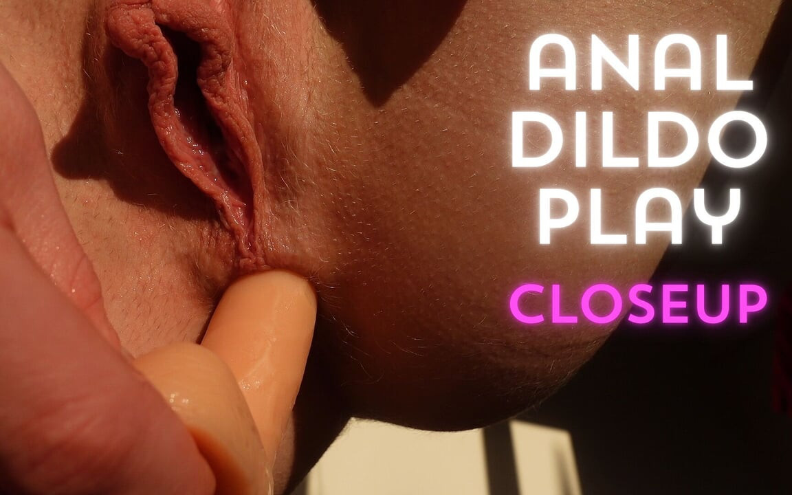 Anal Dildo Masturbation Closeup