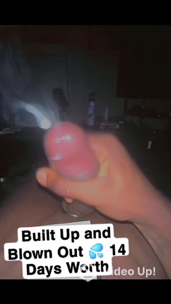 Held back for 2 full weeks and when I finally let loose, it was pure fireworks If you're into tributes hit me up