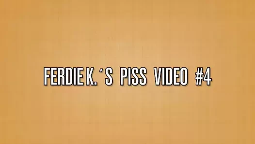 Ferdie K.s Piss Video 4