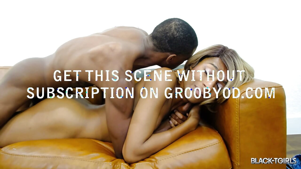 BLACK TGIRLS Beauty Delivers Handjob and Oral on Leather Couch Before Bareback Doggy and Missionary