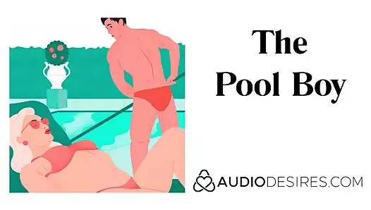 Le garçon de la piscine (audio érotique pour femmes, asmr sexy, porno audio)