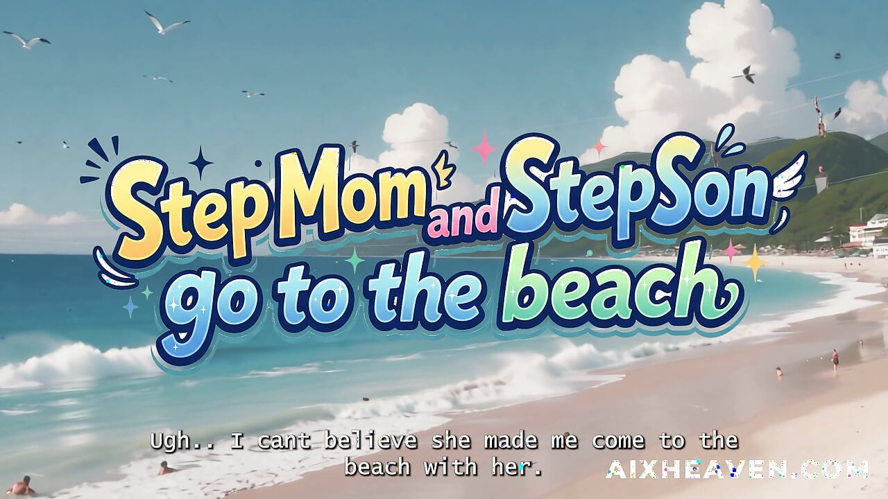 Step Mom and Step Son go to the beach! Uncensored Hentai Story