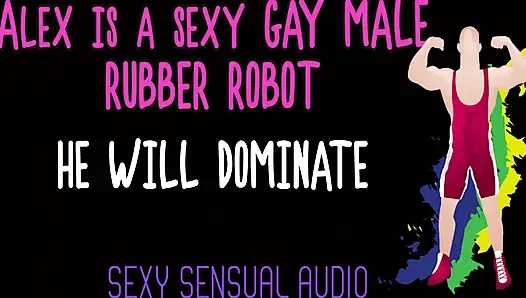 AUDIO ONLY - Alex adalah robot gay seksi dan dia akan mendominasimu