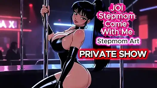 JOI Stepmom Seductive Dance - Come with me 100% You'll cum - Dirty Talk