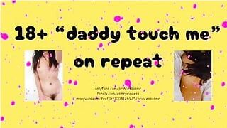 Daddy Touch Me – Asmr