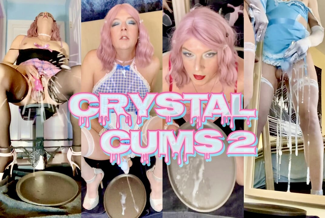 Crystal Cums 2