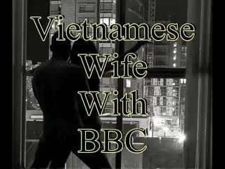 Hubby phim vietnamese vợ với bbc