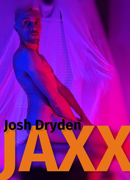 Introducing Josh Dryden Jaxx, solo jack off with Josh