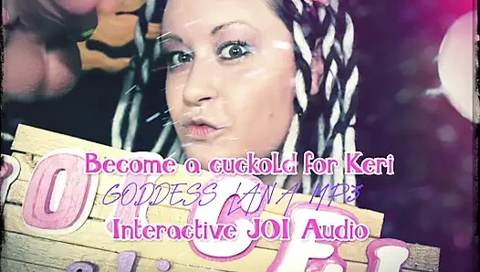 AUDIO ONLY - Become a cuckold for Keri interactive JOI audio