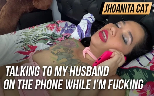 Talking to my husband on the phone while I'm fucking his best friend