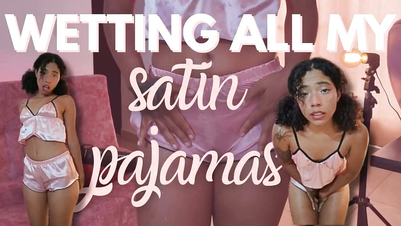 Soak All My Satin Pajamas