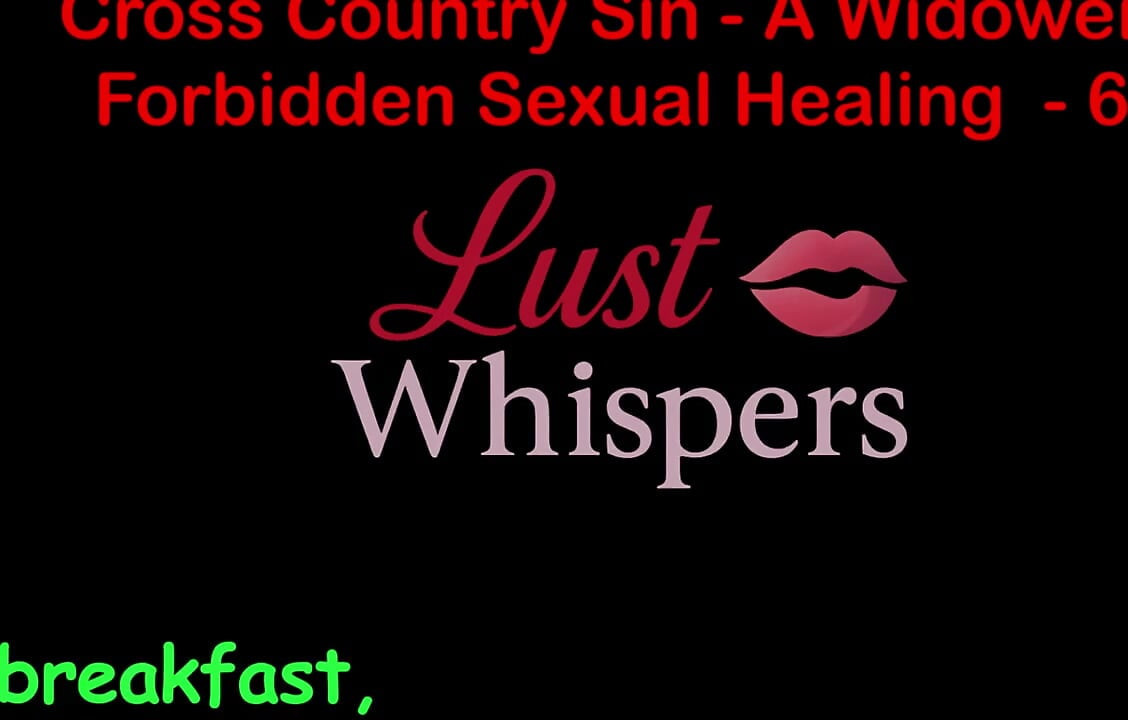 Cross Country Sin a Widower's Forbidden Sexual Healing Part 62 - English Audio Sex Story