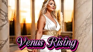 Venus Rising XXX