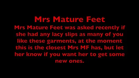 Mrs Mature Feet and her Shiny Nylon Slip 389