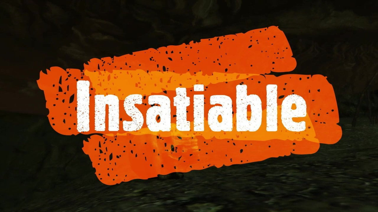 Insatiable