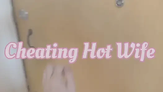 Cheating Hot Wife
