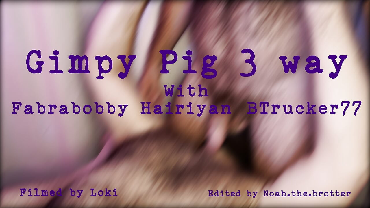 Gimpy Pig 3 Way