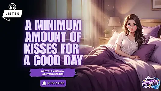 Audio a Minimum Amount of Kisses for a Good Day
