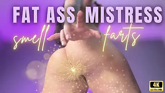 4K Fat Ass Mistress Smell Farts