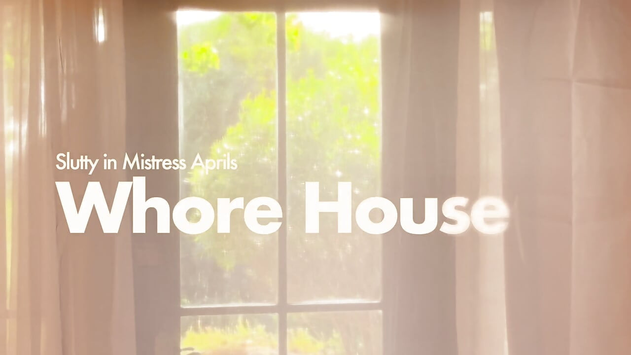 Dominatrix Mistress April - Mistress April's Whore House