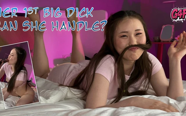 Her 1st Big Dick - Can She Handle?